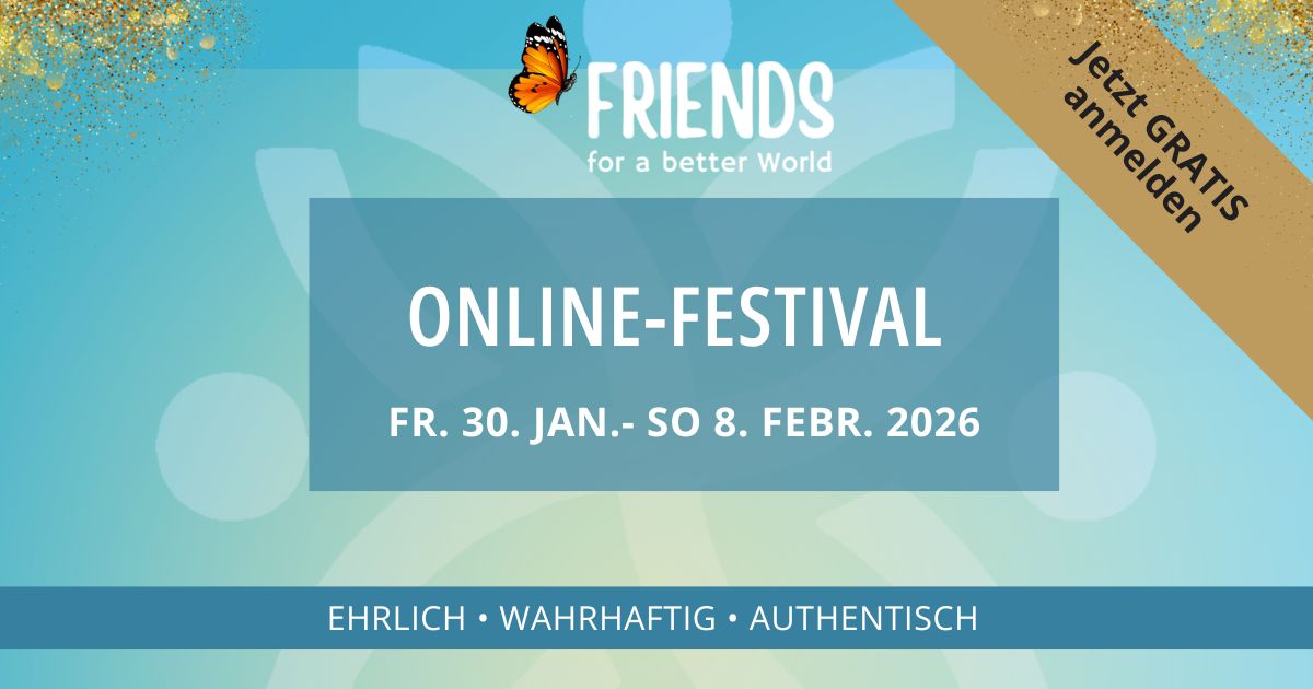 Friends Kongress 2026 - Online-Festival